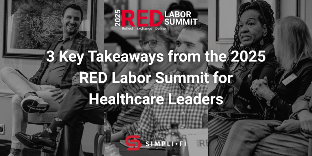 3 Key Takeaways from the 2025 RED Labor Summit for Healthcare Leaders Blog banner with 2025 healthcare leader attendees